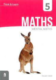 THINK & LEARN MENTAL MATHEMATICS YEAR 5