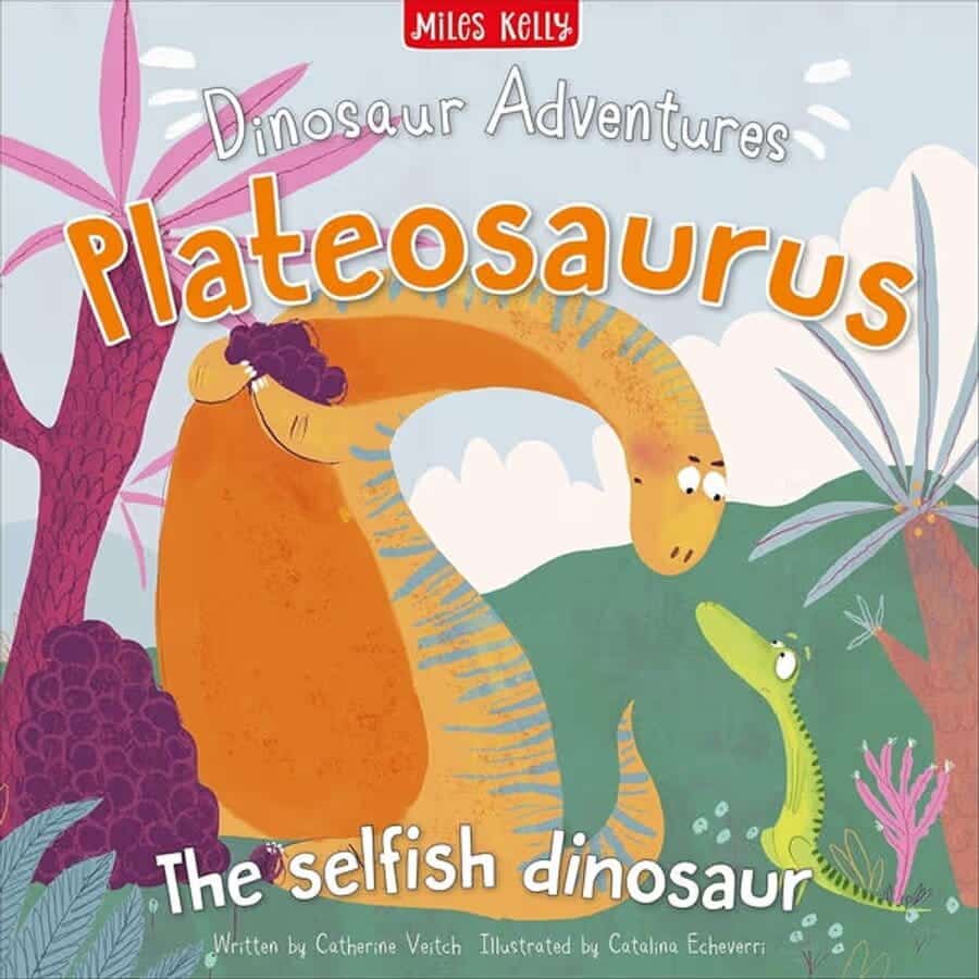 PLATEOSAURUS THE SELFISH DINOSAUR