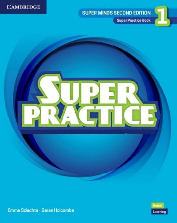 SUPER MINDS 1 SUPER PRACTICE 2ND EDITION
