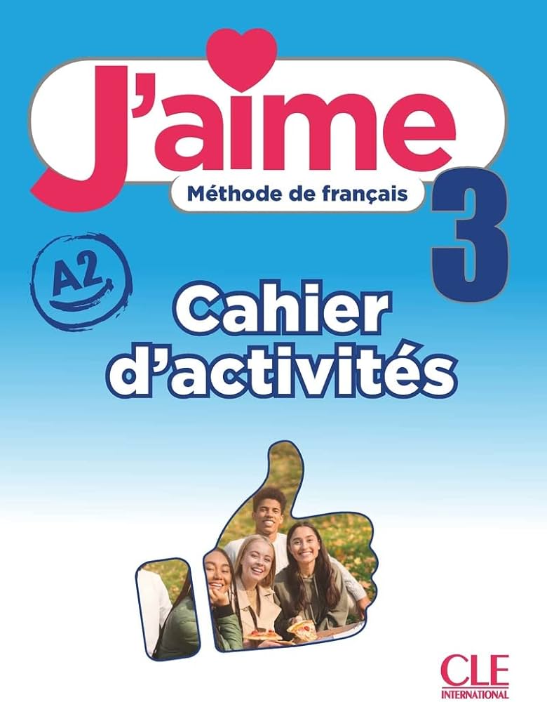 J`AIME 3 CAHIER D`ACTIVITES