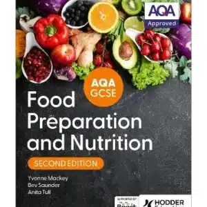 AQA GCSE FOOD PREPARATION AND NUTRITION