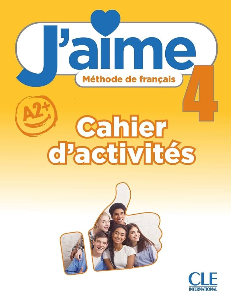 J`AIME 4 CAHIER D`ACTIVITES