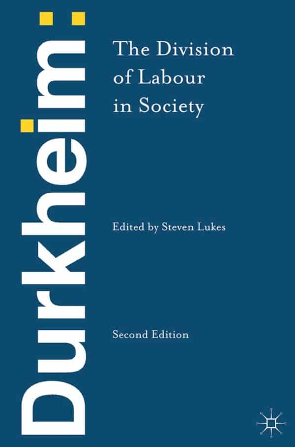 DURKHEIM THE DIVISION OF LABOUR SOCIETY