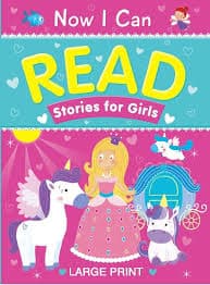 NOW I CAN READ STORIES FOR GIRLS