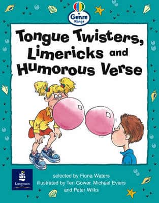 TONGUE TWISTERS, LIMERICKS EMERGENT GENR