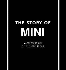 The Story Of Mini: A Tribute To The Iconic Car