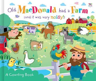 Old Macdonald Had A Farm (And It Was Very Noisy!)