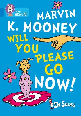 BIG CAT MARVIN K MOONEY WILL YOU PLEASE