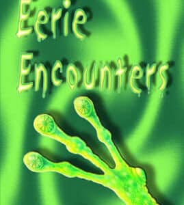 EERIE ENCOUNTERS: INTERMEDIATE FICTION