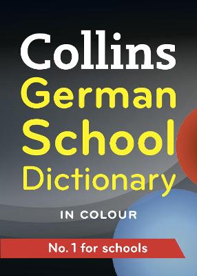 Collins German School Dictionary (Collins School)