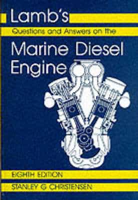 Lamb's Questions And Answers On Marine Diesel Engines