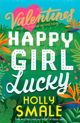 Happy Girl Lucky (The Valentines, Book 1)
