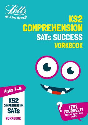 Ks2 English Comprehension Age 7-9 Sats Practice Workbook: For The 2021 Tests (Letts Ks2 Practice)