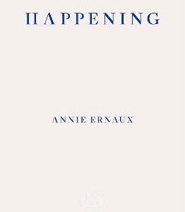 Happening - Winner Of The 2022 Nobel Prize In Literature