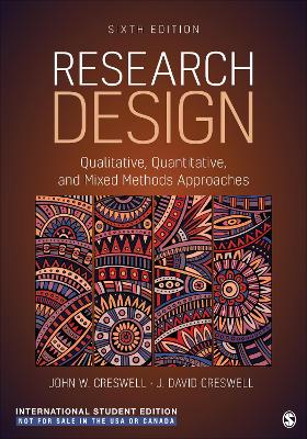 Research Design - International Student Edition: Qualitative, Quantitative, And Mixed Methods Approaches
