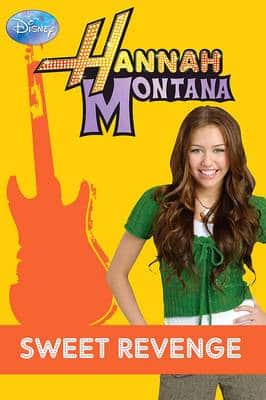 "Hannah Montana": Bk. 11: Sweet Revenge