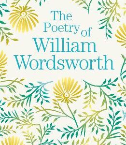 The Poetry Of William Wordsworth