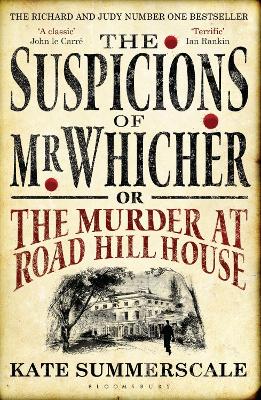 The Suspicions Of Mr. Whicher: Or The Murder At Road Hill House