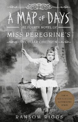 A Map Of Days: Miss Peregrine's Peculiar Children
