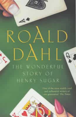 The Wonderful Story Of Henry Sugar And Six More