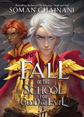 Fall Of The School For Good And Evil (The School For Good And Evil)