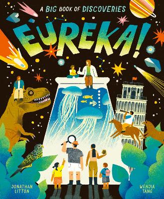 Eureka!: A Big Book Of Discoveries