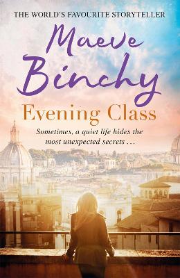 Evening Class: Friendship, Holidays, Love - The Perfect Read For Summer