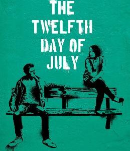 The Twelfth Day Of July: A Kevin And Sadie Story