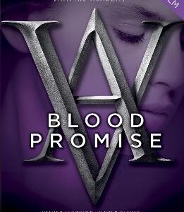 Vampire Academy: Blood Promise (Book 4)