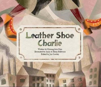Leather Shoe Charlie: Industrial Revolution (Uk)