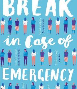 Break In Case Of Emergency