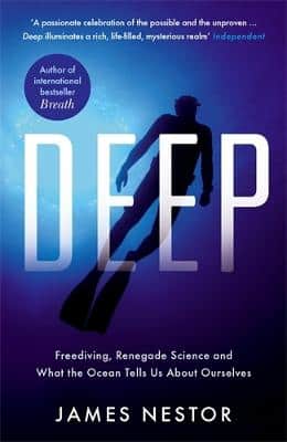 Deep: Freediving, Renegade Science And What The Ocean Tells Us About Ourselves