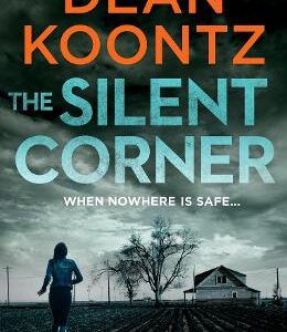 The Silent Corner (Jane Hawk Thriller, Book 1)