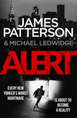 Alert: (Michael Bennett 8). A Stunning New York Crime Thriller