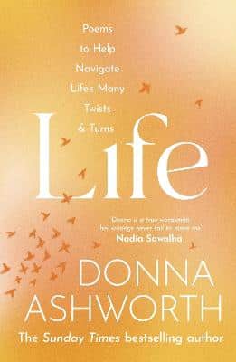 Life: Poems To Help Navigate Life's Many Twists & Turns