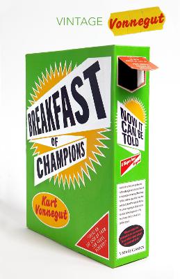Breakfast Of Champions: Discover This Iconic Novel From The Brilliant Space-Wanderer Kurt Vonnegut - Rejacketed In A New, Witty Series Style.
