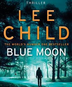Blue Moon: (Jack Reacher 24)