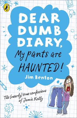 Dear Dumb Diary: My Pants Are Haunted