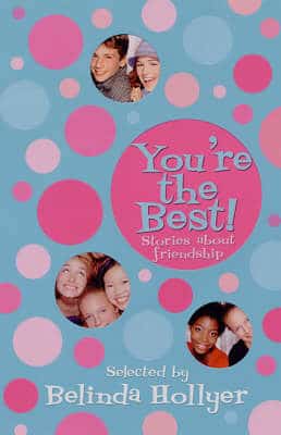You're The Best!: Stories About Friendship