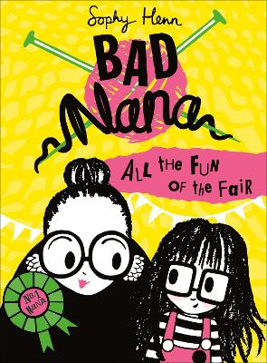 All The Fun Of The Fair (Bad Nana, Book 2)