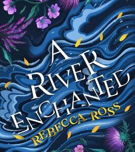 A River Enchanted (Elements Of Cadence, Book 1)