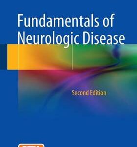 FUNDAMENTALS OF NEUROLOGIC DISEASE