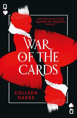 War Of The Cards (Queen Of Hearts, Book 3)