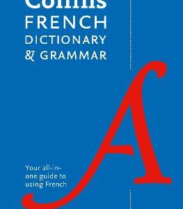 COLLINS FRENCH DICTIONARY & GRAMMAR