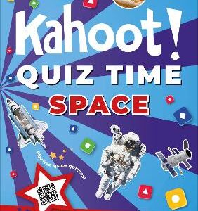 Kahoot! Quiz Time Space: 250 Trivia Questions (With Qr Codes Inside For 150 Interactive Bonus Questions) - Educational Kids Quiz Book