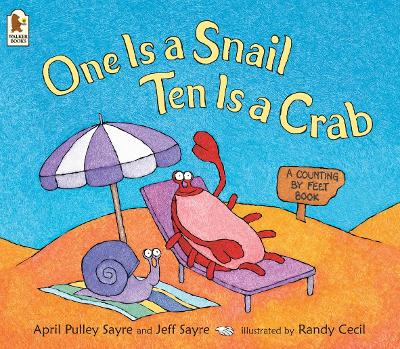 One Is A Snail, Ten Is A Crab: A Counting By Feet Book