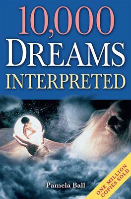 10,000 Dreams Interpreted