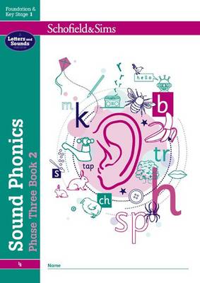 Sound Phonics Phase Three Book 2: Eyfs/Ks1, Ages 4-6
