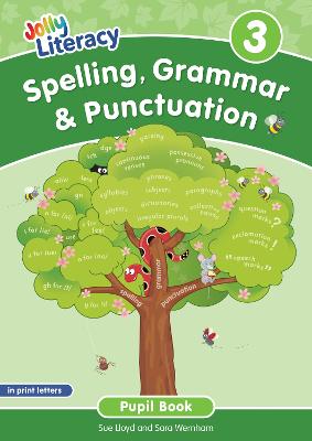 Spelling, Grammar & Punctuation Pupil Book 3: In Print Letters (British English Edition)