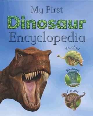 My First Dinosaur Encyclopedia